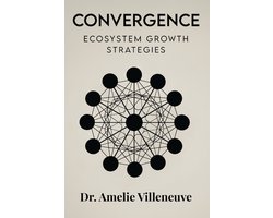 Convergence: Ecosystem Growth Strategies