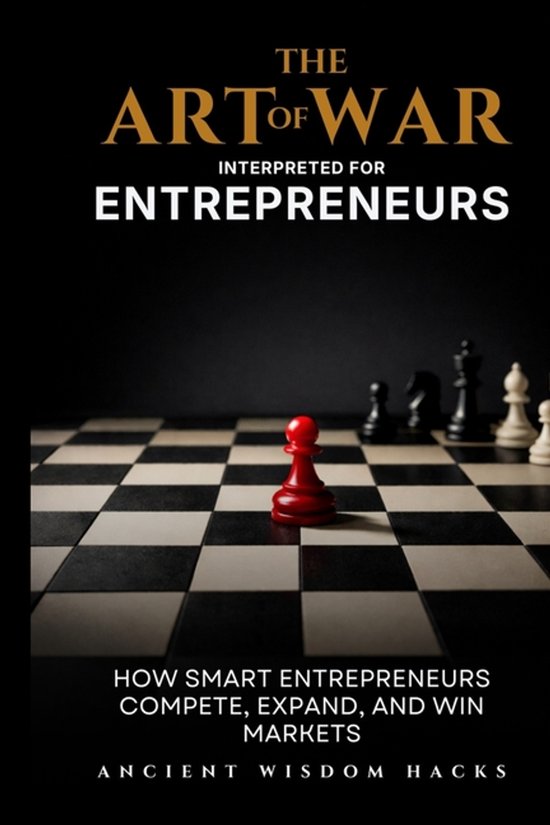 The Art of War Interpreted for Entrepreneurs - cover