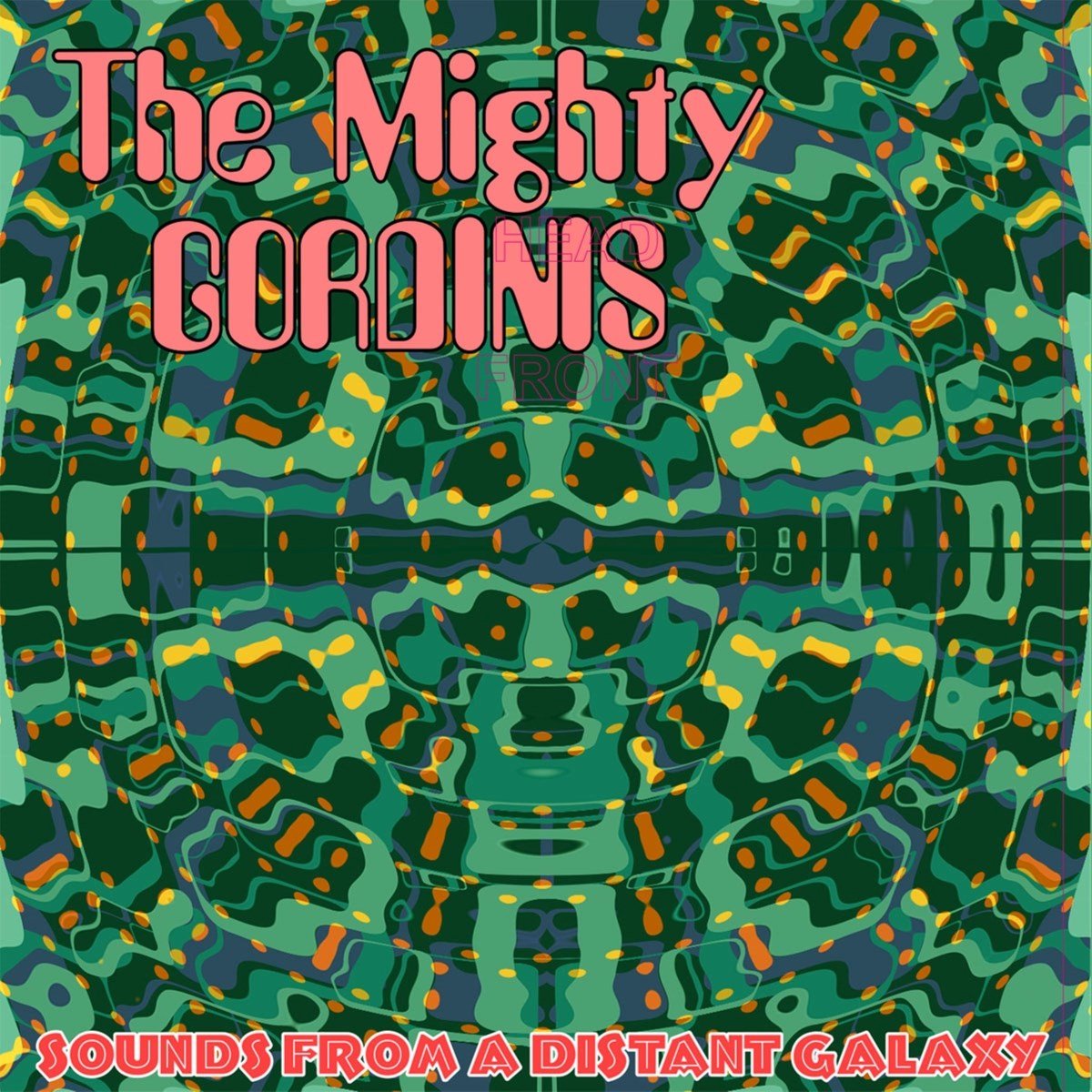 Mighty Gordinis - Sounds From A Distant Galaxy (LP)
