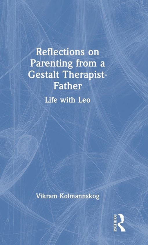 Reflections on Parenting from a Gestalt Therapist-Father - cover