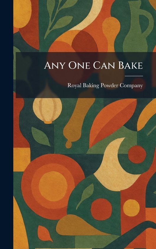 Any One Can Bake - cover