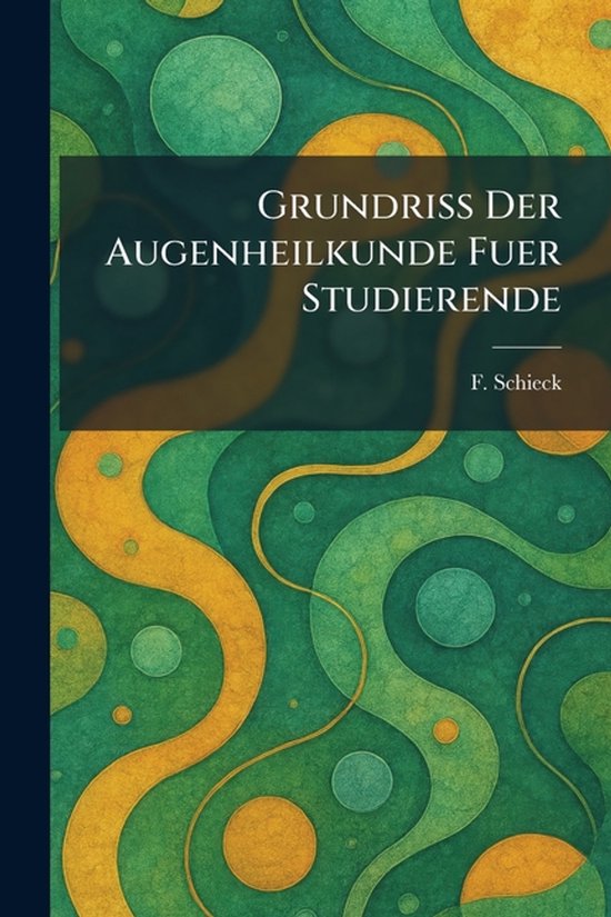 Grundriss Der Augenheilkunde Fuer Studierende - cover