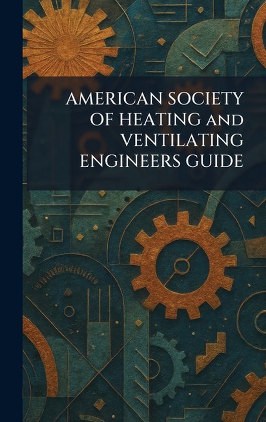 AMERICAN SOCIETY OF HEATING and VENTILATING ENGINEERS GUIDE - cover