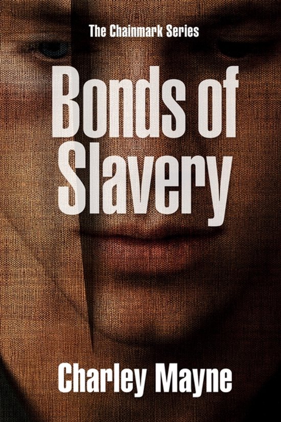 Chainmark- Bonds of Slavery - cover