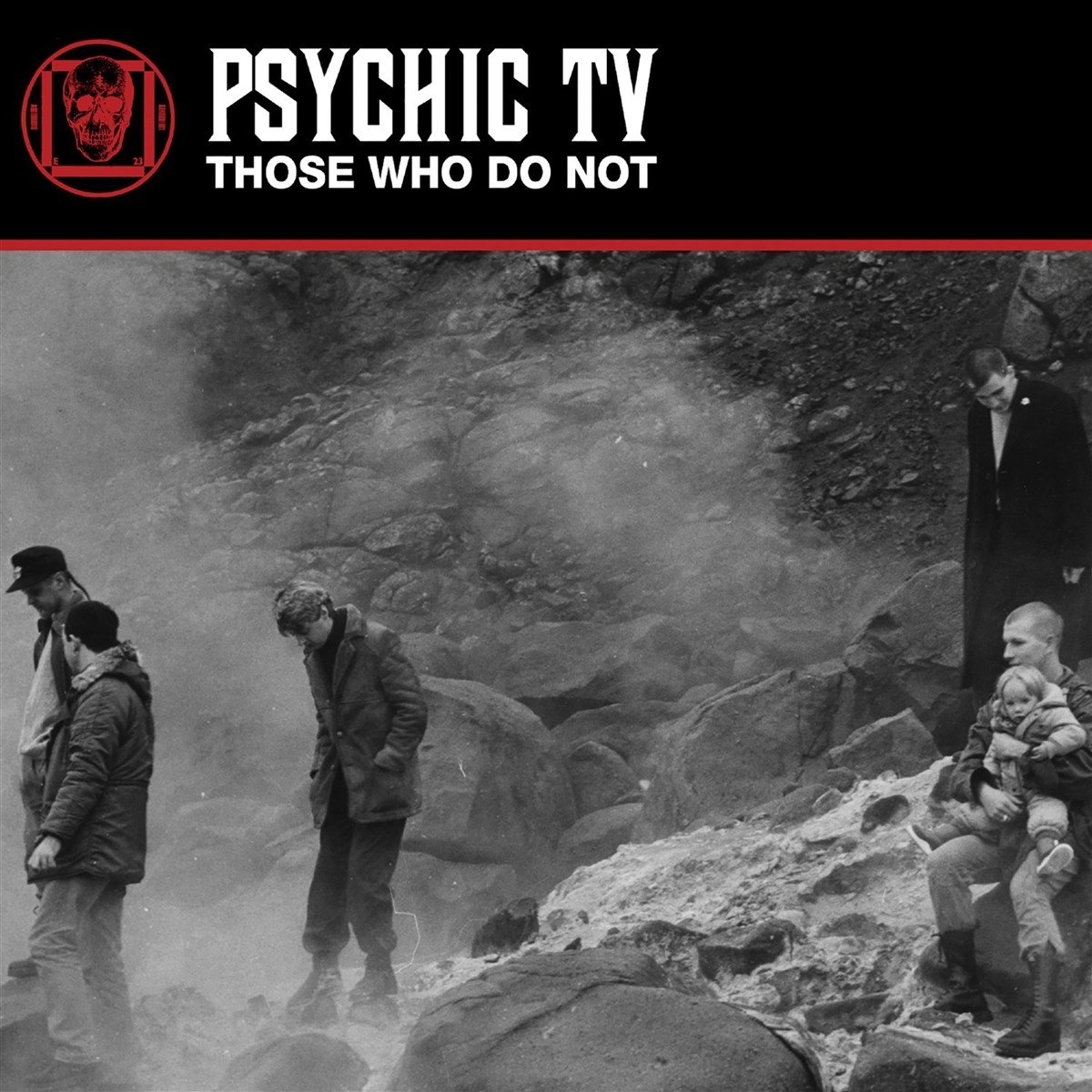 Psychic TV - Those Who Do Not (CD)