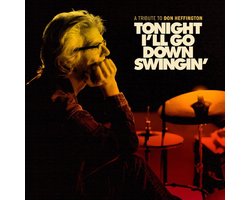 Tonight I'll Go Down Swingin'