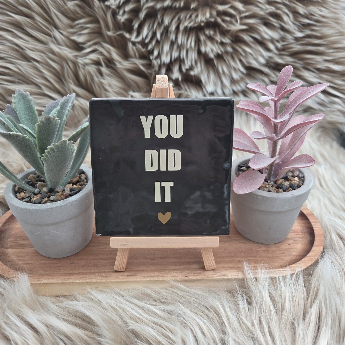 Robuust wenstegeltje “You did it” – Keramiek 10x10 cm – Wanddecoratie & Cadeau – Cadeau Geslaagd – incl standaard – Trendy nu - Feest - Geslaagd - Rijbewijs, diploma of ander succes
