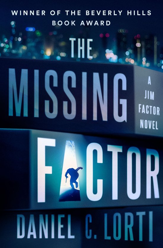 The Jim Factor Novels - The Missing Factor - cover
