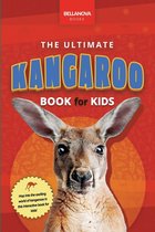 Animal Books for Kids-The Ultimate Kangaroo Book for Kids