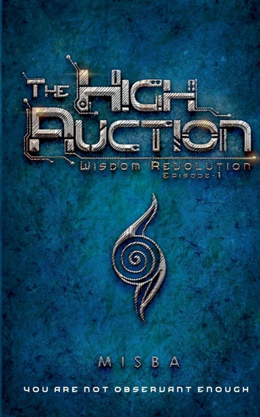 Wisdom Revolution-The High Auction - cover