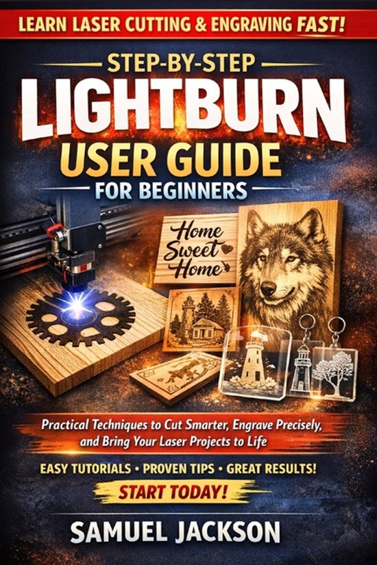 Step-by-Step LightBurn User Guide for Beginners - cover