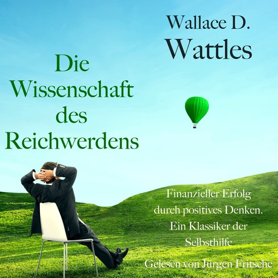 Wallace D. Wattles: Die Wissenschaft des Reichwerdens - cover