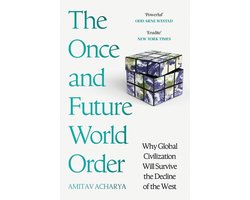 The Once And Future World Order