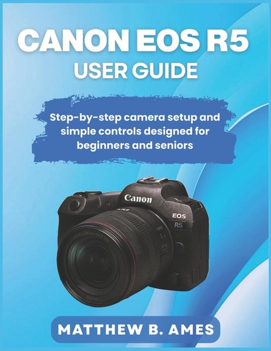 Canon EOS R5 User Guide - cover