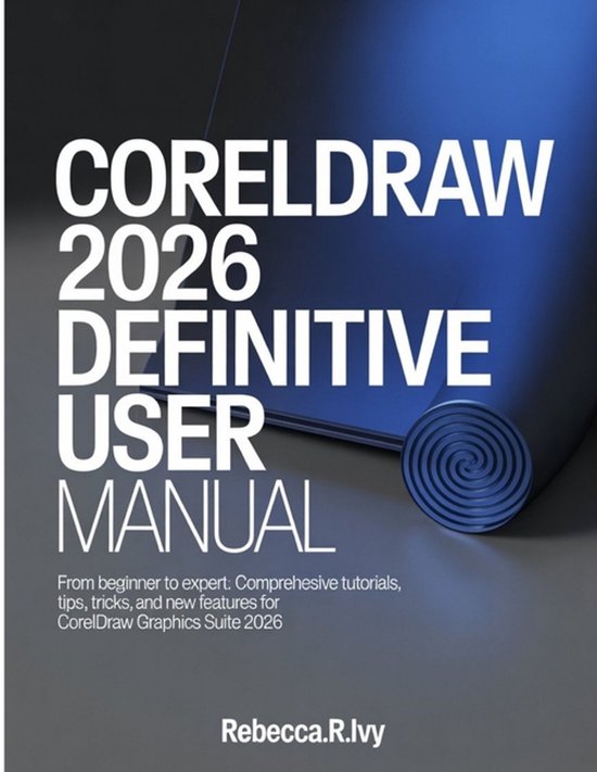 CorelDRAW 2026 Definitive User Manual - cover