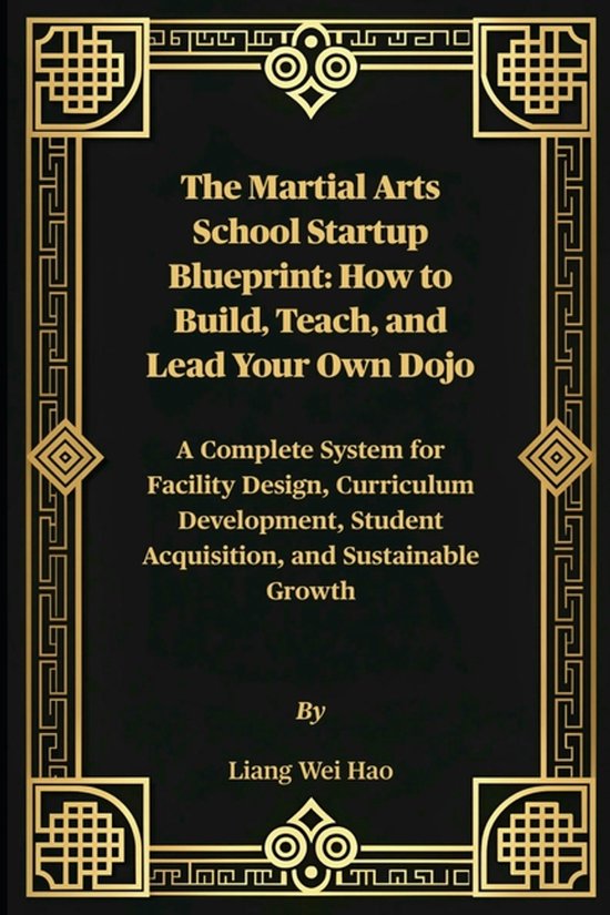 The Martial Arts School Startup Blueprint - cover