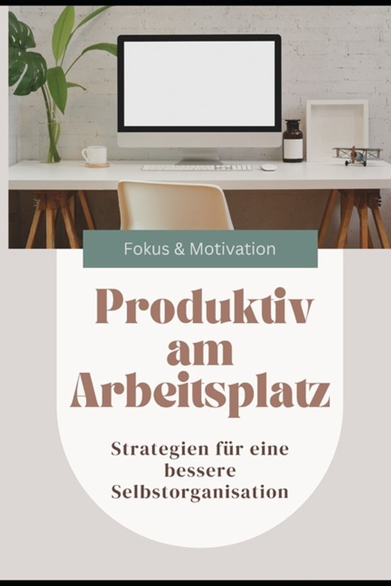 Produktiv am Arbeitsplatz - cover