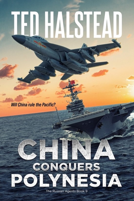 The Russian Agents- China Conquers Polynesia - cover