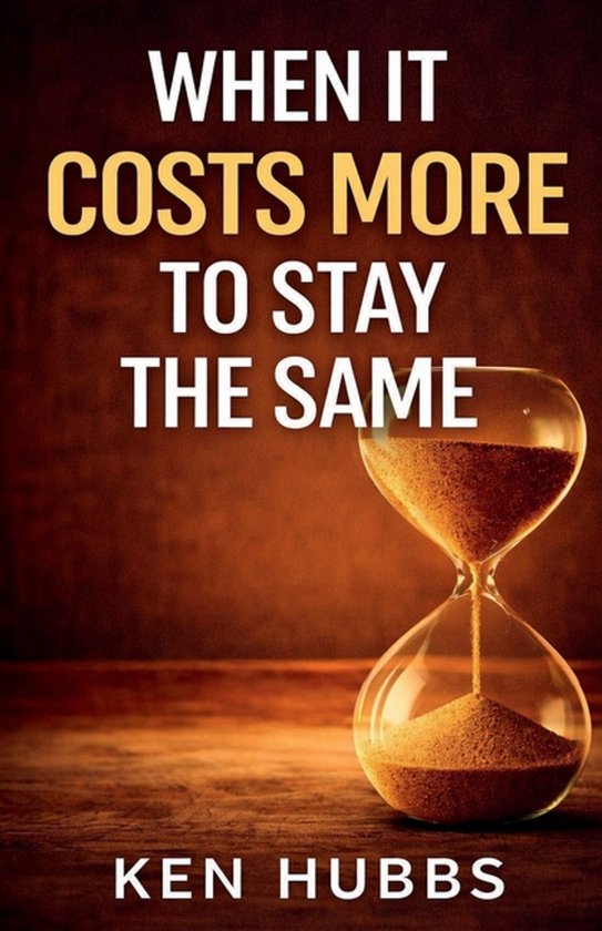 When It Costs More To Stay The Same - cover
