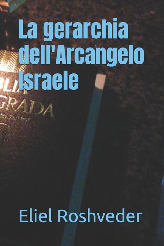 La gerarchia dell'Arcangelo Israele - cover