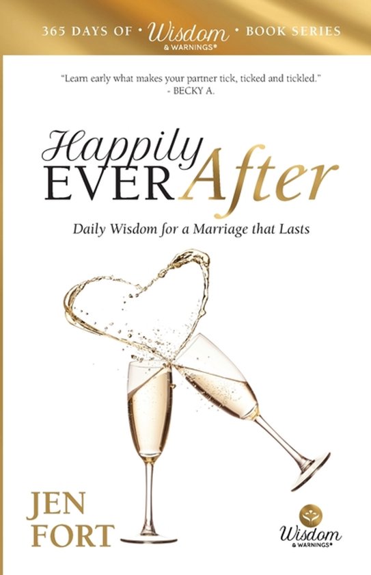 365 Days of Wisdom & Warnings- Happily Ever After - cover