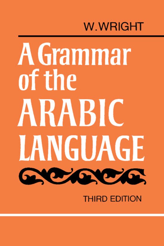 A Grammar of the Arabic Language Combined Volume Paperback - cover