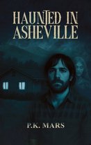 Haunted in Asheville