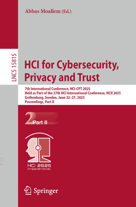 Lecture Notes in Computer Science15815- HCI for Cybersecurit ... - cover