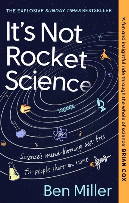 Boek 'It's Not Rocket Science' van Ben Miller, met een sterrenhemel en wetenschappelijke illustraties.