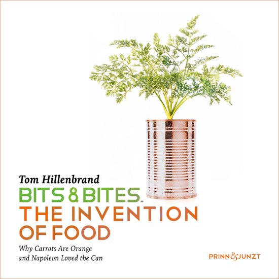 Bits & Bites - The Invention of Food - cover