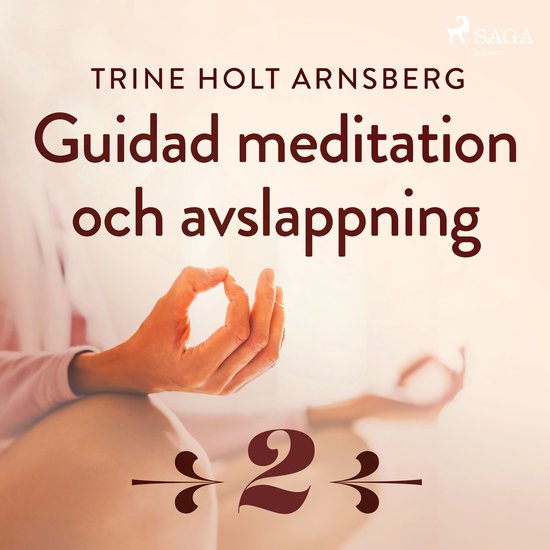 Guidad meditation och avslappning - Del 2 - cover