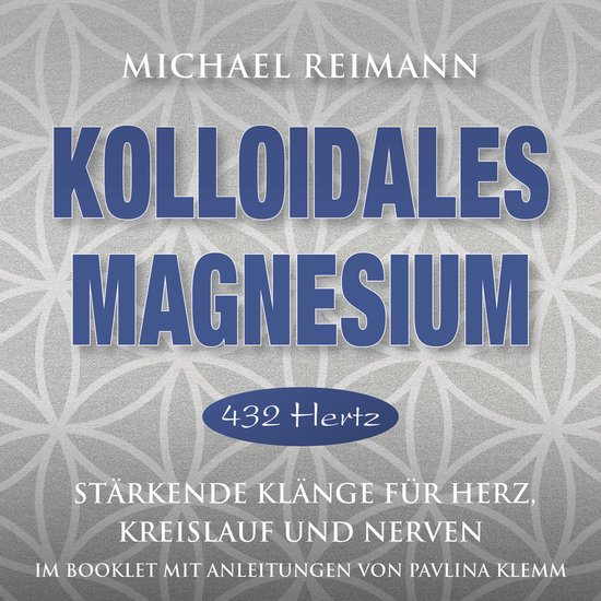 KOLLOIDALES MAGNESIUM [432 Hertz] - cover