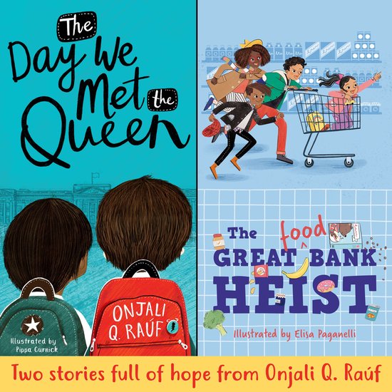 The Day We Met the Queen and The Great (Food) Bank Heist - cover