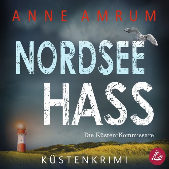 Nordsee Hass - Die Küsten-Kommissare: Küstenkrimi (Die Nor ... - cover