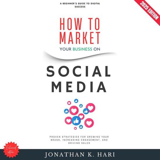 How to Market Your Business on Social Media: - cover