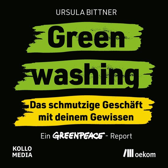 Greenwashing – das schmutzige Geschäft mit deinem Gewisse ... - cover