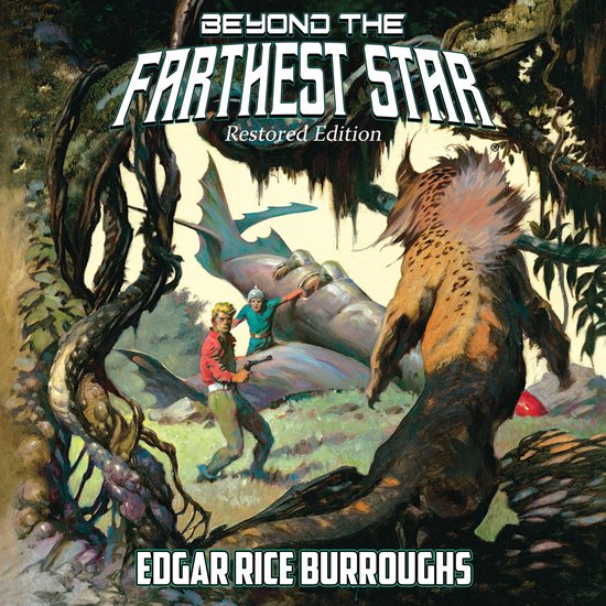 Beyond the Farthest Star: Restored Edition - cover