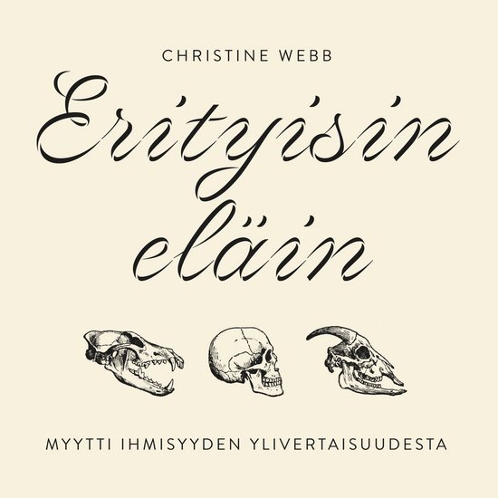 Boekomslag met de titel 'Erityisin eläin' en illustraties van drie schedels: een hond, een mens en een geit.