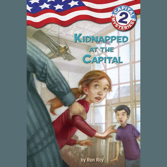 Capital Mysteries #2: Kidnapped at the Capital - cover