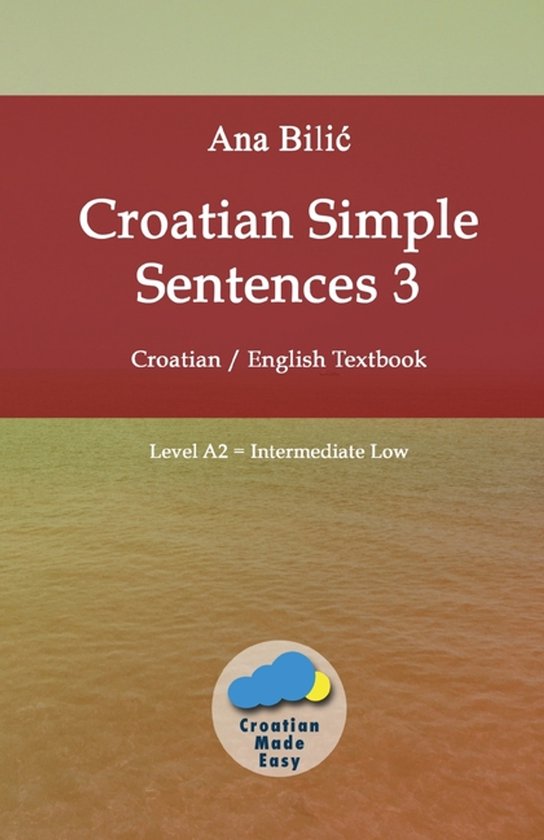 Croatian Made Easy- Croatian Simple Sentences 3 - cover