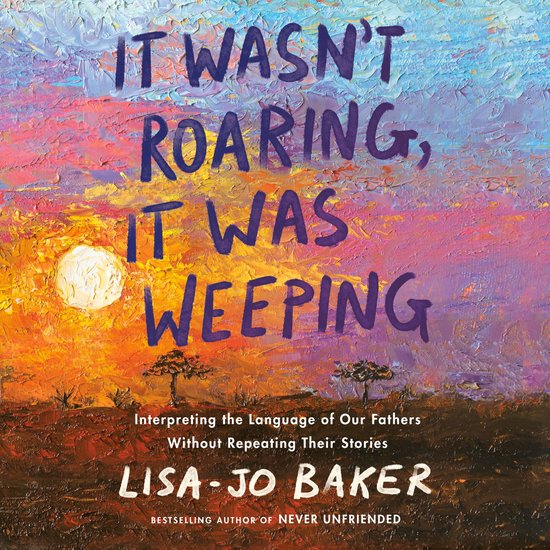 It Wasn't Roaring, It Was Weeping - cover