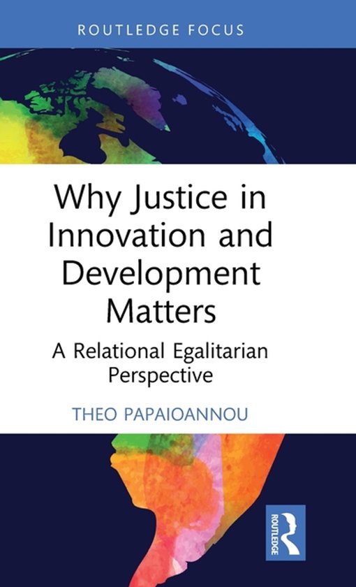 Routledge Studies in Development and Society- Why Justice in ... - cover