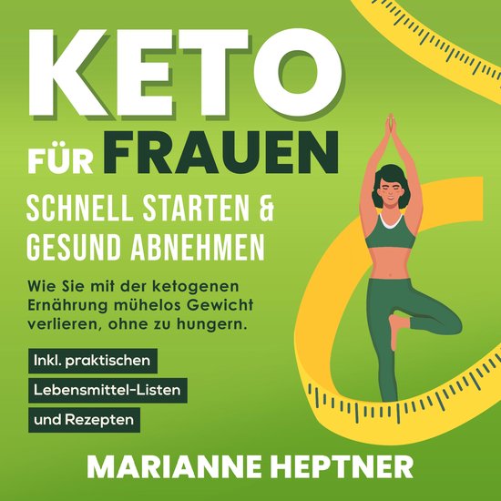 Keto für Frauen – schnell starten & gesund abnehmen: Wie  ... - cover