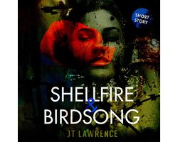 Shellfire & Birdsong