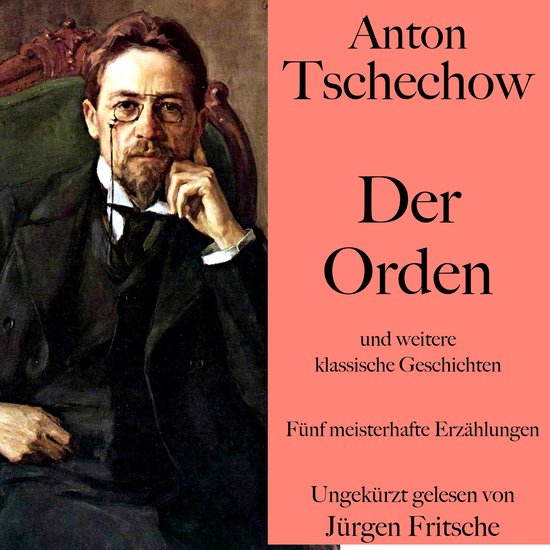 Anton Tschechow: Der Orden – und weitere klassische Geschi ... - cover