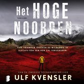 Thriller Het Hoge Noorden met tekst "Vier vrienden trekken de wildernis in. Slechts één van hen zal terugkeren."