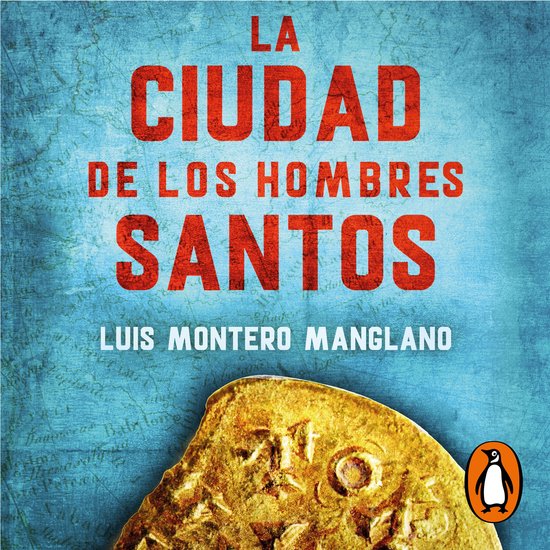 La Ciudad de los Hombres Santos (Los buscadores 3) - cover
