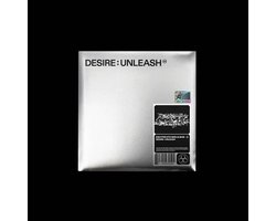 Desire: Unleash