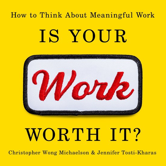 Is Your Work Worth It? - cover