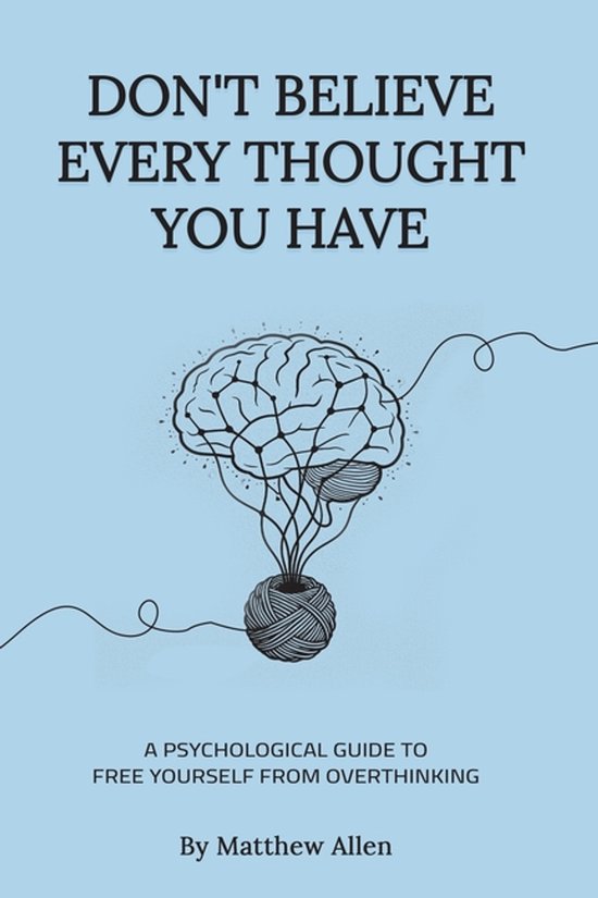 Don't Believe Every Thought You Have - cover